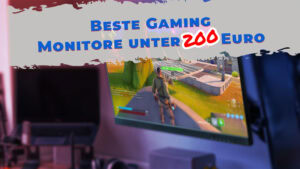 Für kleines Budget: Hier sind die besten Gaming‑Monitore unter 200 Euro im Check.